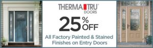 THERMATRU Door Brand - SAVE BIG - All Factory Painted and Stained Finishes on Entry Doors by BlackBerry