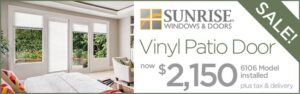 Sunrise Windows and Door Brand - SAVE BIG - 6106 Vinyl Patio Doors by BlackBerry